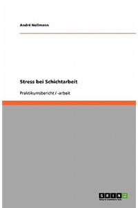 Stress bei Schichtarbeit