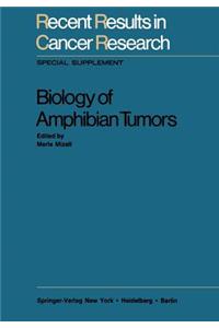 Biology of Amphibian Tumors