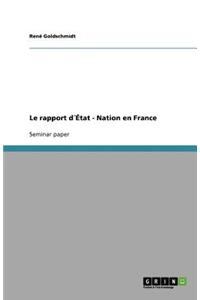 Le rapport d´État - Nation en France