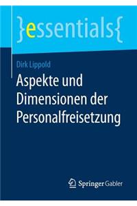 Aspekte Und Dimensionen Der Personalfreisetzung