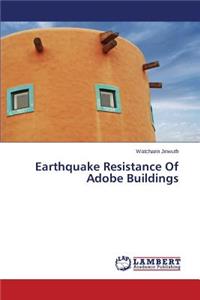 Earthquake Resistance of Adobe Buildings