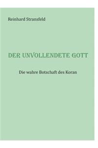 Der unvollendete Gott