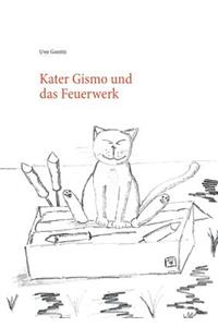 Kater Gismo und das Feuerwerk