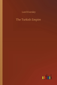 The Turkish Empire