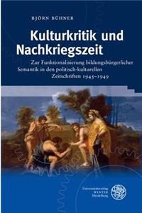 Kulturkritik Und Nachkriegszeit