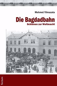 Die Bagdadbahn