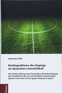 Rechtsprobleme Des Dopings Im Deutschen Lizenzfussball