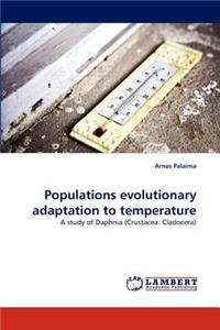 Populations evolutionary adaptation to temperature