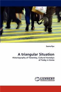 Triangular Situation