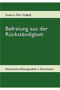 Befreiung aus der Rückständigkeit