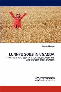 Lunnyu Soils in Uganda