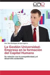 La Gestión Universidad-Empresa en la formación del Capital Humano
