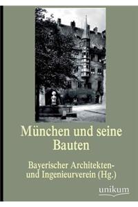 Munchen Und Seine Bauten