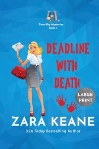 Deadline with Death (Time-Slip Mysteries, Book 1)