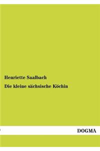 Kleine Sachsische Kochin