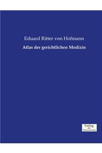Atlas der gerichtlichen Medizin