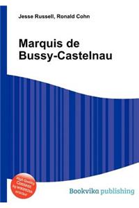 Marquis de Bussy-Castelnau
