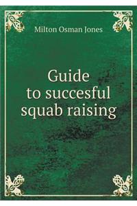 Guide to Succesful Squab Raising