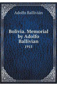 Bolivia. Memorial by Adolfo Ballivian 1915