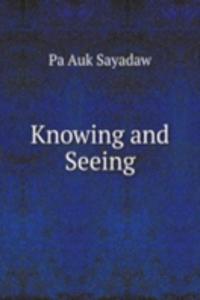 Knowing and Seeing