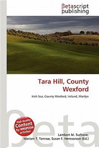 Tara Hill, County Wexford