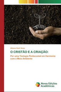 O Cristão E a Criação