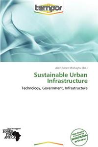 Sustainable Urban Infrastructure