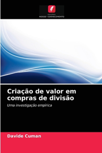 Criação de valor em compras de divisão