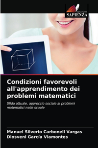 Condizioni favorevoli all'apprendimento dei problemi matematici