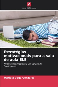 Estratégias motivacionais para a sala de aula ELE