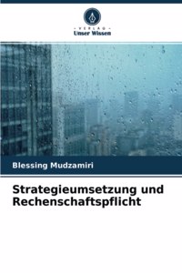 Strategieumsetzung und Rechenschaftspflicht