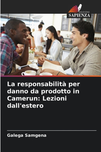 La responsabilità per danno da prodotto in Camerun