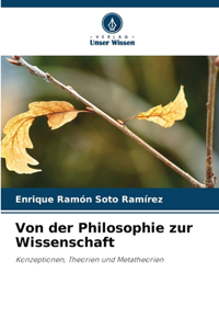 Von der Philosophie zur Wissenschaft