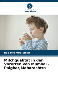 Milchqualität in den Vororten von Mumbai - Palghar, Maharashtra