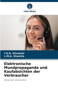 Elektronische Mundpropaganda und Kaufabsichten der Verbraucher