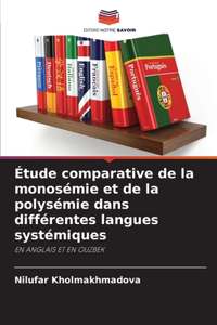 Étude comparative de la monosémie et de la polysémie dans différentes langues systémiques