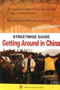 Streetwise Guide: Getting Around in China