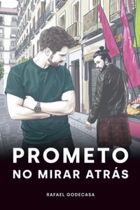 Prometo no mirar atrás