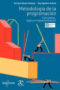 Programmed metodology: conceptos, logica e implementacion