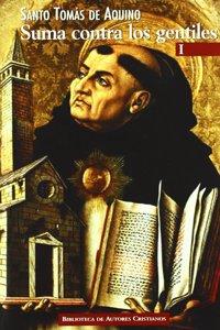 Suma contra los gentiles, I: Libros 1o y 2o