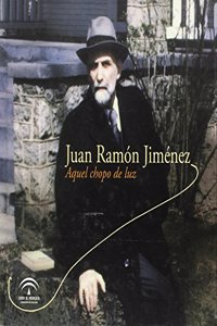 Juan Ramon Jimenez, aquel chopo de luz