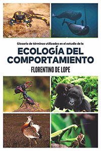 Glosario de terminos utilizados de la ecologia del comportamiento