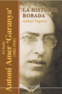La historia robada: El batle Antoni Amer 