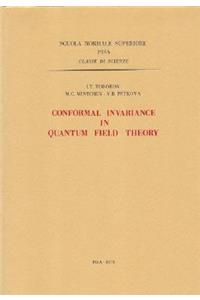 Conformal Invariance in Quantum Field Theory