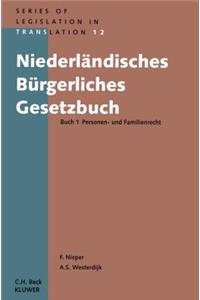 Niederlandisches Burgerliches Gesetzbuch, Buch 1 Personen- Und Fa