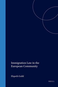 Immigration Law in the European Community