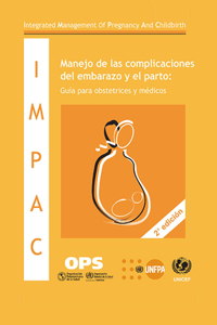 Manejo de Las Complicaciones del Embarazo Y El Parto