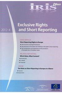 Iris Plus 2012-4 - Exclusive Rights and Short Reporting