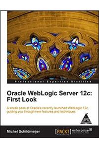 Oracle WebLogic Server 12c: First Look