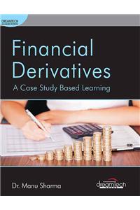 Financial Derivatives: A Case Study Based Learning